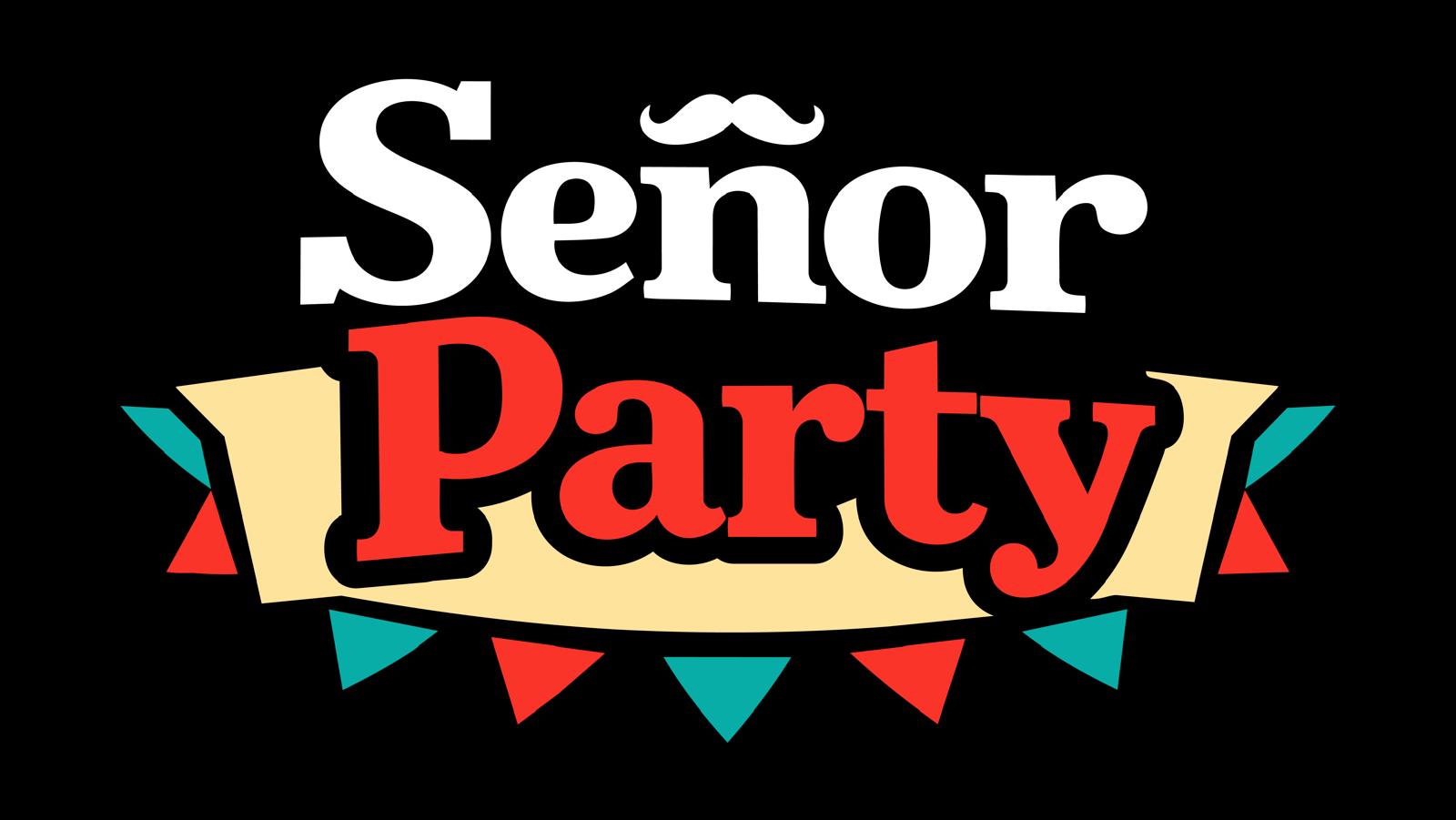 Señor Party